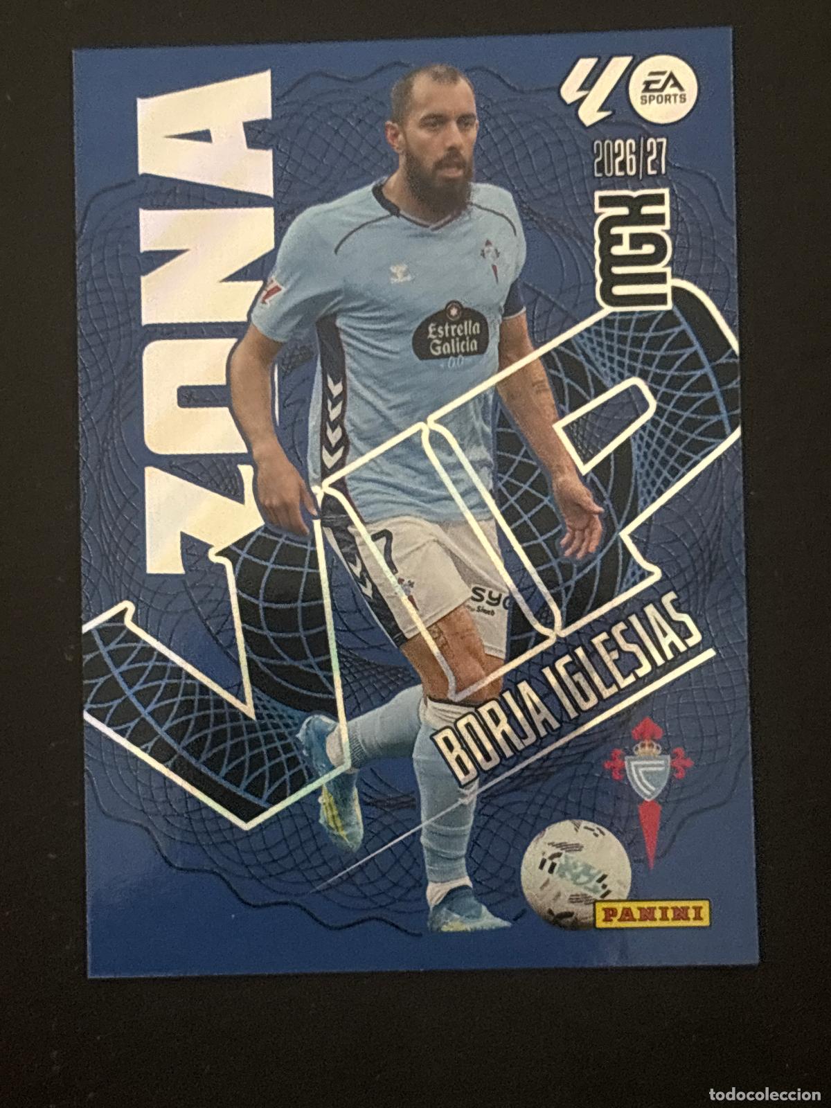 Cromos de f&uacute;tbol: 389 BORJA IGLESIAS CELTA ZONA VIP MEGACRACKS MGK 26-27 2026-2027 PANINI LIGA