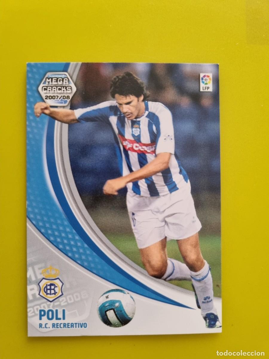 Cromos de f&uacute;tbol: CROMO FUTBOL MEGACRACKS 260 POLI RC RECREATIVO 07 08 2007 2008 AR1026