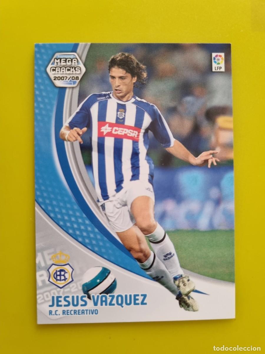 Cromos de f&uacute;tbol: CROMO FUTBOL MEGACRACKS 262 JESUS VAZQUEZ RC RECREATIVO 07 08 2007 2008 AR1026