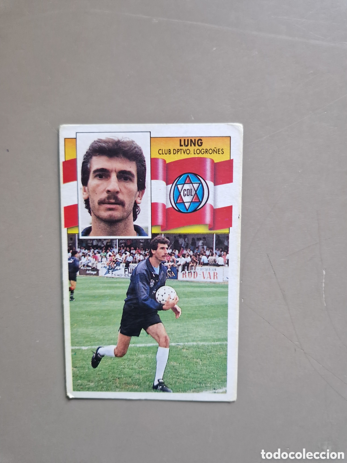 Cromos de f&uacute;tbol: CROMO NUEVO SIN PEGAR LIGA ESTE 90 91 1990 1991 COLOCA LUNG LOGRO&Ntilde;ES MUY DIFICIL MUY BUEN ESTADO