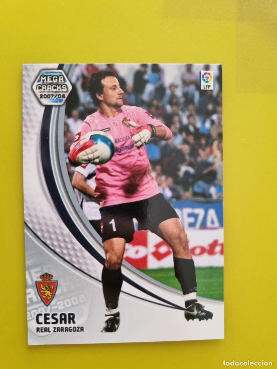 Cromos de f&uacute;tbol: CROMO FUTBOL MEGACRACKS 344 CESAR REAL ZARAGOZA 07 08 2007 2008 AR1026