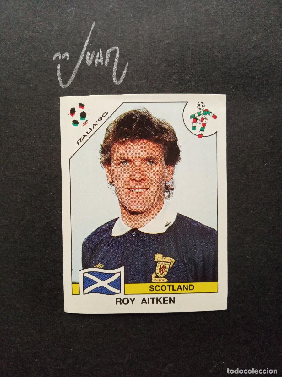 Cartes &agrave; collectionner de Football: N&ordm; 220 ROY AITKEN ESCOCIA FC CELTIC ⚽ PANINI &reg; FIFA WORLD CUP 1990 MUNDIAL ITALIA 90 SIN PEGAR NUNCA