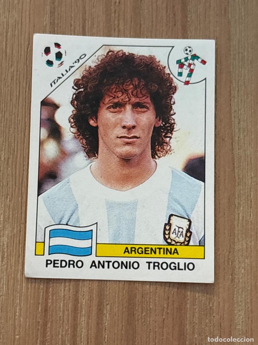 Cromos de f&uacute;tbol: 37. CROMO PEDRO ANTONIO TROGLIO ARGENTINA N 125 MUNDIAL ITALIA 90 1990 PANINI NUNCA PEGADO SIN PEGAR