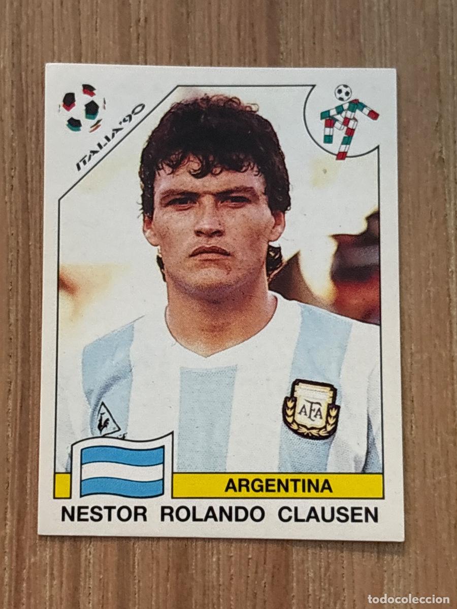 Cromos de f&uacute;tbol: 37. CROMO N&Eacute;STOR ROLANDO CLAUSEN ARGENTINA N 118 MUNDIAL ITALIA 90 PANINI NUNCA PEGADO SIN PEGAR