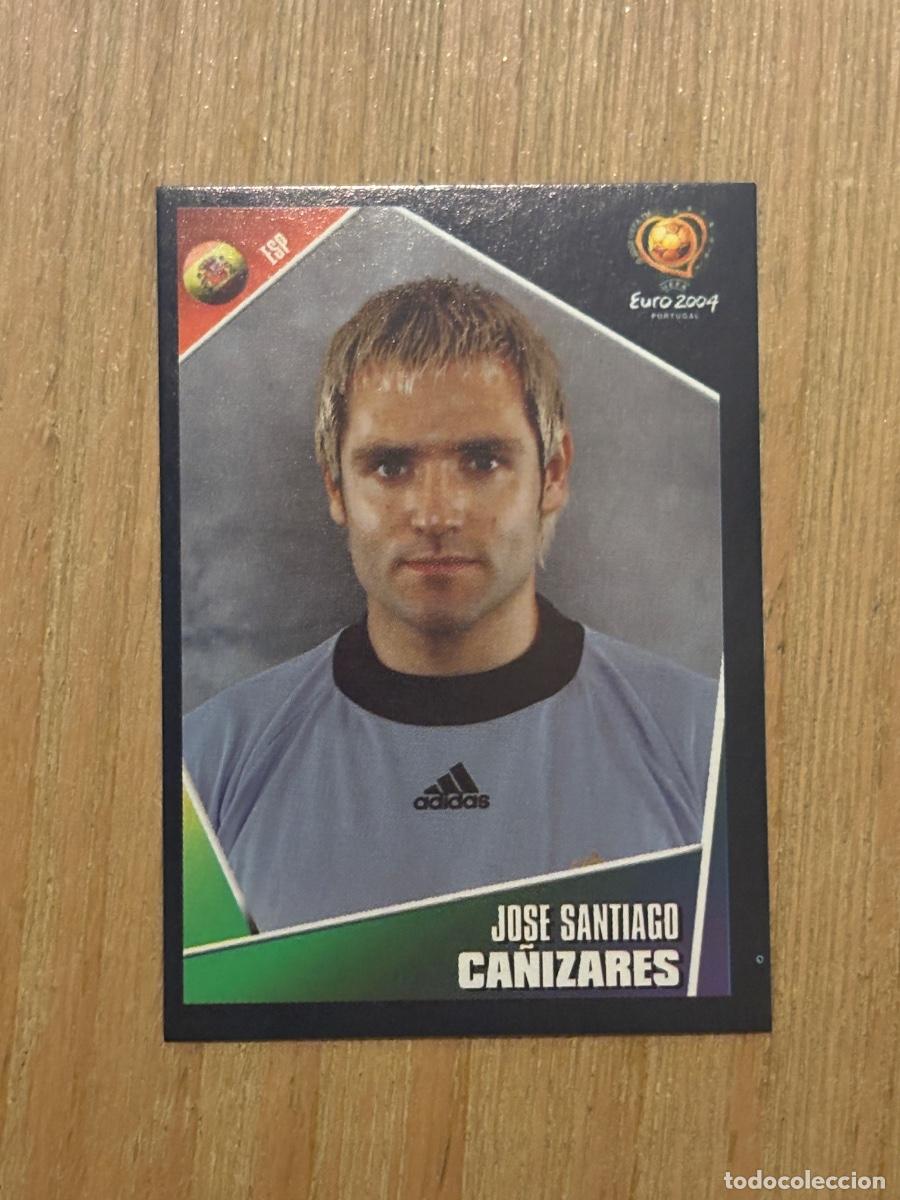 Cromos de f&uacute;tbol: 37. CROMO JOS&Eacute; SANTIGO CA&Ntilde;IZARES N 90 ESPA&Ntilde;A EURO 2004 PORTUGAL PANINI NUNCA PEGADO SIN PEGAR