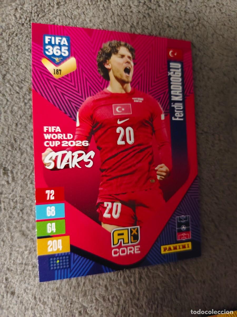 Cromos de f&uacute;tbol: 187 365 ADRENALYN 26 27 FERDI KADIOĞLU TURQU&Iacute;A WORLD CUP STARS CORE 2026 2027 FIFA PANINI AAV
