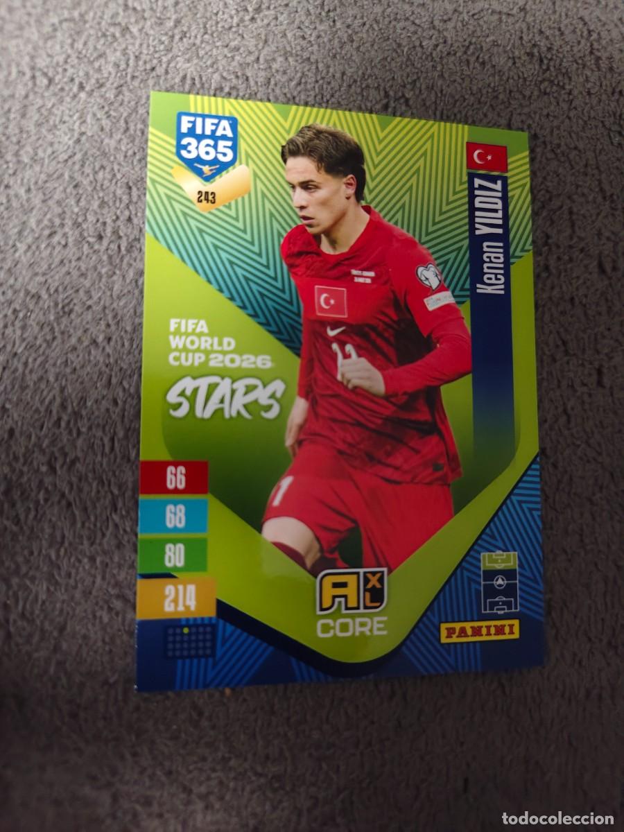Cromos de f&uacute;tbol: 243 365 ADRENALYN 26 27 KENAN YILDIZ TURQU&Iacute;A WORLD CUP STARS CORE 2026 2027 FIFA PANINI AAV