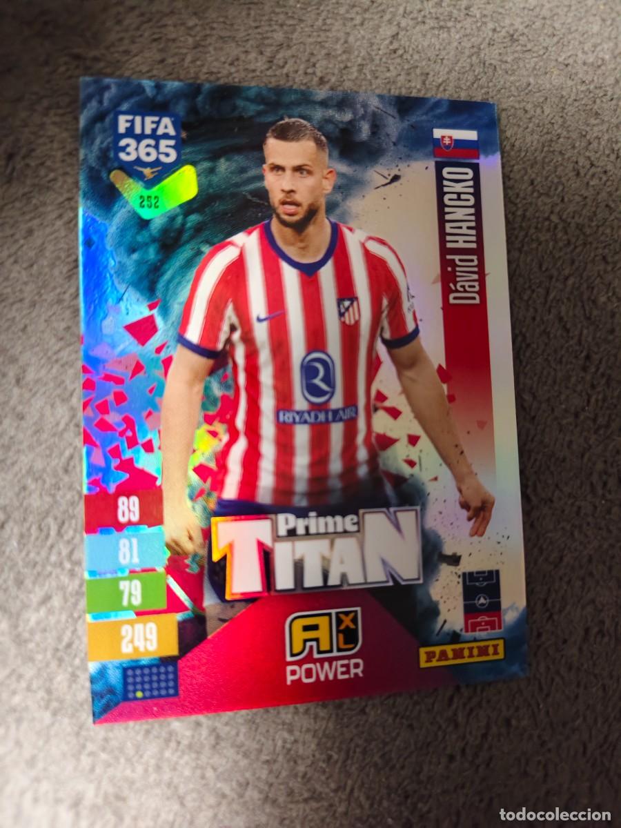 Cromos de f&uacute;tbol: 252 365 ADRENALYN 26 27 D&Aacute;VID HANCKO ATL&Eacute;TICO DE MADRID PRIME TITAN 2026 2027 FIFA PANINI AAV