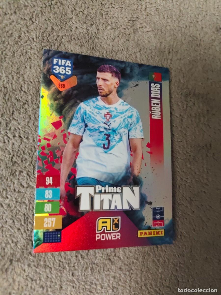 Cromos de f&uacute;tbol: 259 365 ADRENALYN 26 27 R&Uacute;BEN DIAS PORTUGAL PRIME TITAN POWER 2026 2027 FIFA PANINI AAV