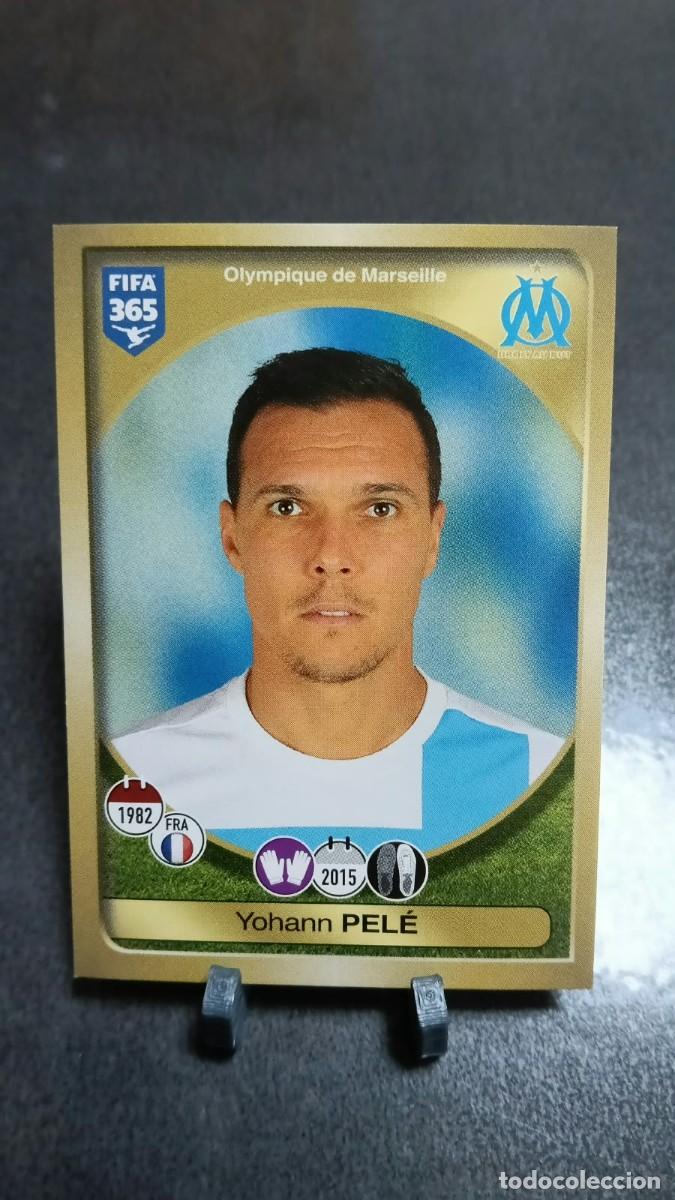 Cromos de f&uacute;tbol: Yohann Pele 148 Olimpique de Marsella 2016 2017 Fifa 365 Sin Pegar