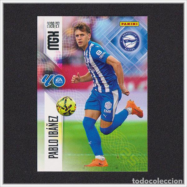 Cromos de Futebol: MEGACRACKS 2026 2027 26 27 PANINI PABLO IBA&Ntilde;EZ 31 ALAV&Eacute;S COLECCI&Oacute;N ALBUM LIGA F&Uacute;TBOL MGK