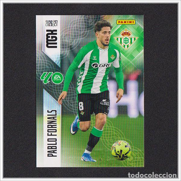 Cromos de f&uacute;tbol: MEGACRACKS 2026 2027 26 27 PANINI PABLO FORNALS 102 BETIS COLECCI&Oacute;N ALBUM LIGA F&Uacute;TBOL MGK