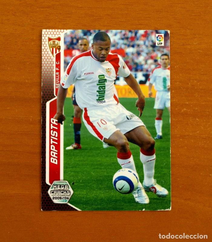 Cromos de f&uacute;tbol: Sevilla -N&ordm; 286 Baptista -Megacracks Las Fichas Liga 2005-2006-05-06 Mega Cracks Panini