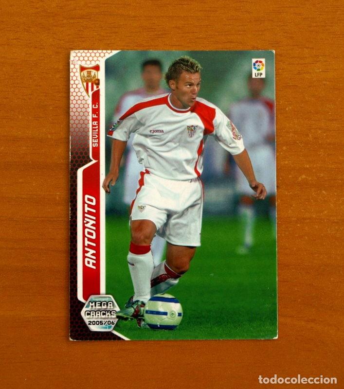 Cromos de f&uacute;tbol: Sevilla -N&ordm; 287 Anto&ntilde;ito -Megacracks Las Fichas Liga 2005-2006-05-06 Mega Cracks Panini