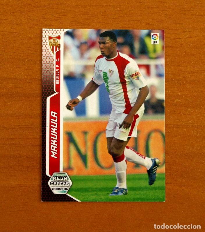 Cromos de f&uacute;tbol: Sevilla -N&ordm; 288 Makukula -Megacracks Las Fichas Liga 2005-2006-05-06 Mega Cracks Panini
