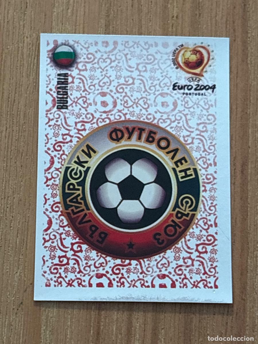 Cromos de f&uacute;tbol: 37. CROMO ESCUDO BULGARIA N 200 EURO 2004 PORTUGAL PANINI NUNCA PEGADO SIN PEGAR