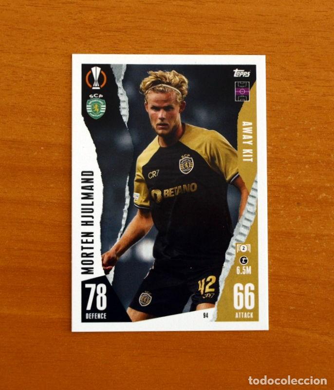Cromos de f&uacute;tbol: Sporting Portugal-N&ordm; 94 Morten Hjulmand-Away Kit-Topps Match Attax Trading Card Game-2023-2024-23-24