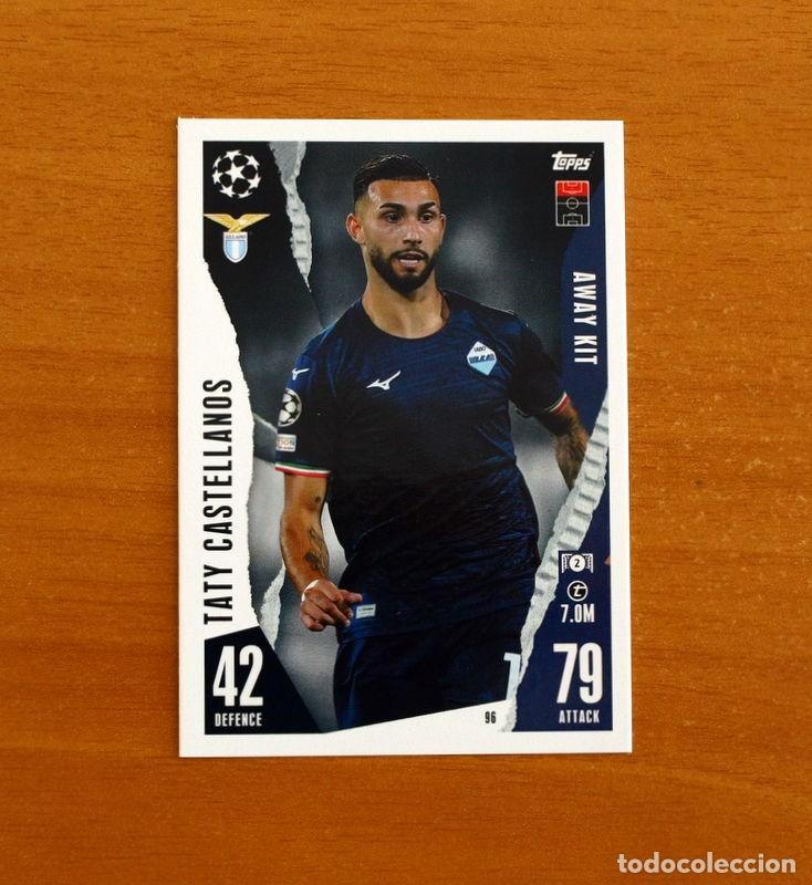 Cromos de f&uacute;tbol: SS Lazio -N&ordm; 96 Taty Castellanos -Away Kit-Topps Match Attax Trading Card Game-2023-2024-23-24