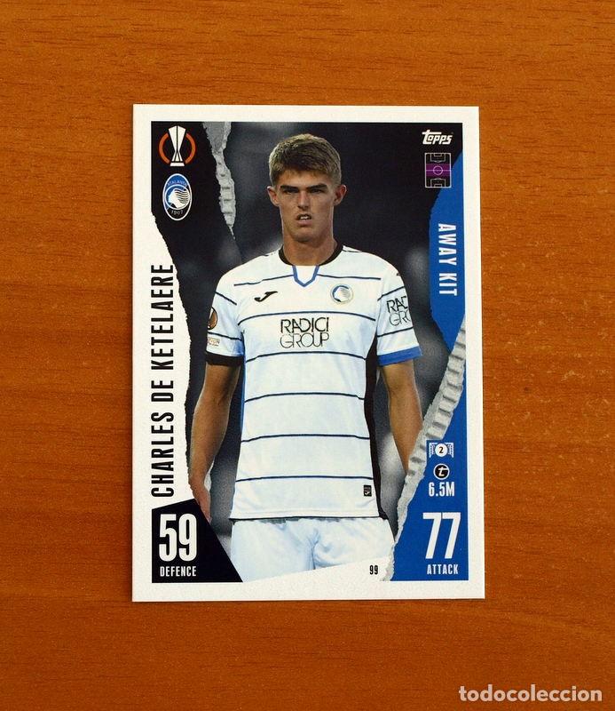 Cromos de f&uacute;tbol: Atalanta -N&ordm; 99 Charles de Ketelaere -Away Kit-Topps Match Attax Trading Card Game-2023-2024-23-24