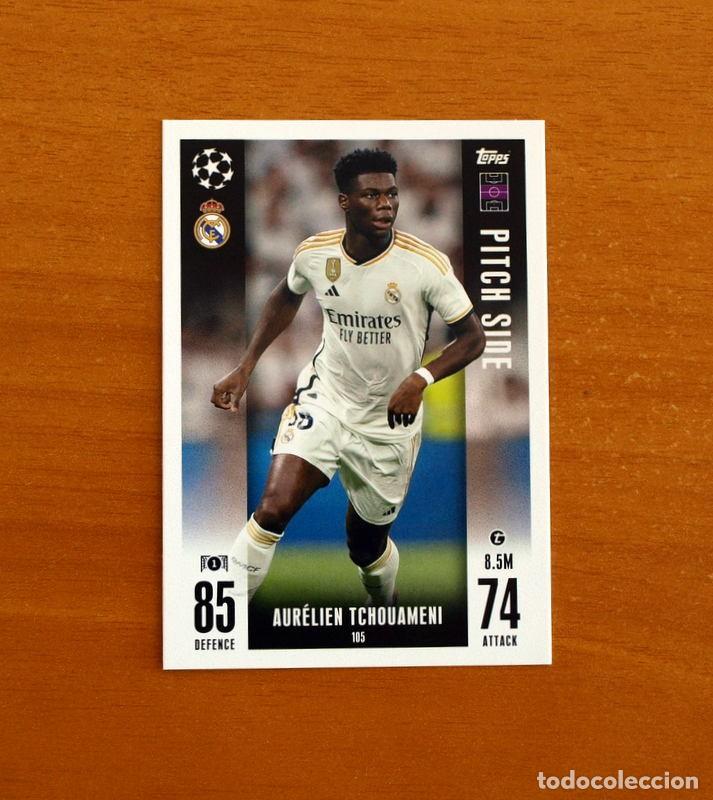 Cromos de f&uacute;tbol: Real Madrid -105 Aur&eacute;lien Tchouameni -Pitch Side-Topps Match Attax Trading Card Game-2023-2024-23-24