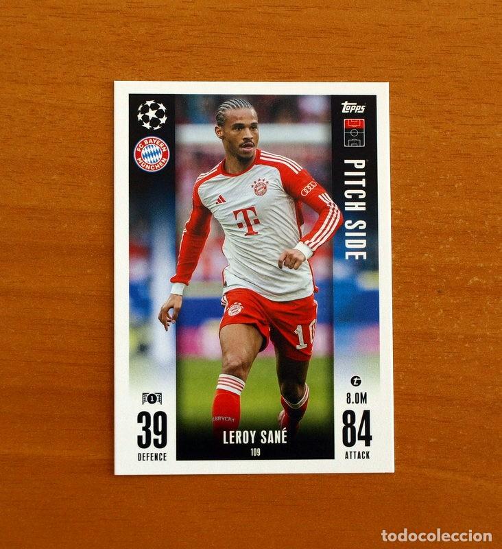 Cromos de f&uacute;tbol: Bayern M&uuml;nchen -N&ordm; 109 Leroy San&eacute; -Pitch Side-Topps Match Attax Trading Card Game-2023-2024-23-24