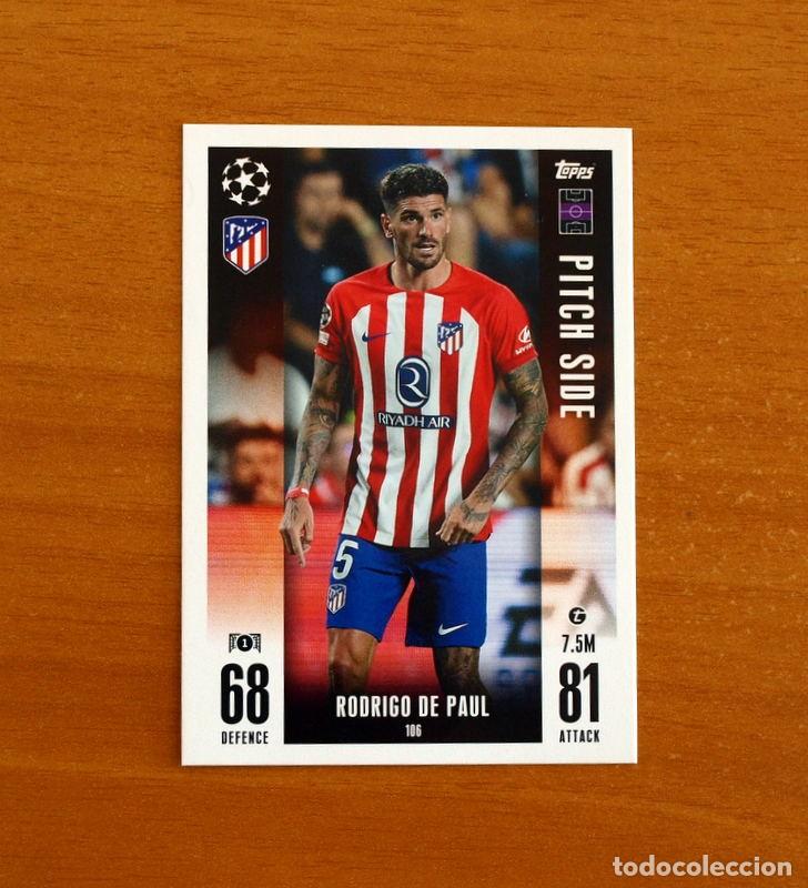 Figurine di Calcio: Atl&eacute;tico Madrid -106 Rodrigo de Paul -Pitch Side-Topps Match Attax Trading Card Game-2023-2024-23-24