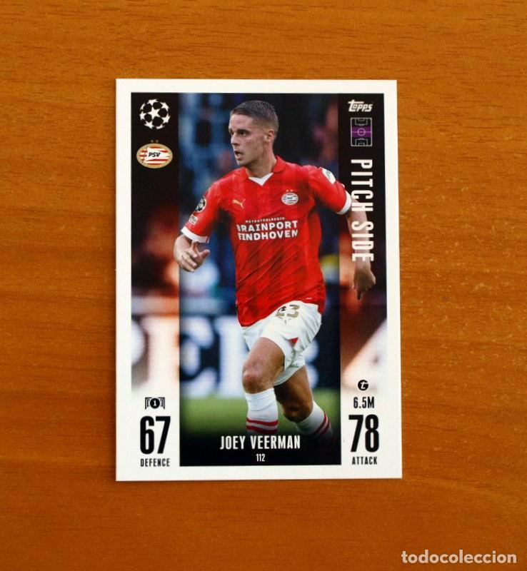 Figurine di Calcio: PSV Eindhoven -N&ordm; 112 Joey Veerman -Pitch Side-Topps Match Attax Trading Card Game-2023-2024-23-24
