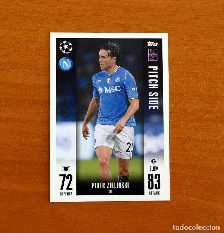 Figurine di Calcio: Napoles-Napoli-N&ordm; 113 Piotr Zielinski-Pitch Side-Topps Match Attax Trading Card Game-2023-2024-23-24
