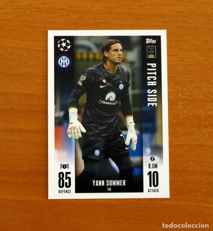 Cromos de f&uacute;tbol: Inter de Milan -N&ordm; 114 Yahn Sommer-Pitch Side-Topps Match Attax Trading Card Game-2023-2024-23-24