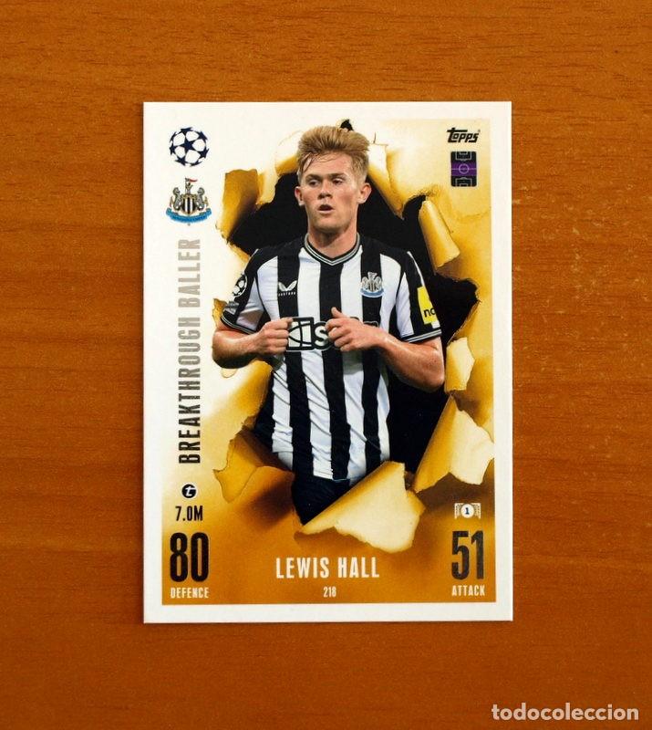 Cromos de f&uacute;tbol: Newcastle United-N&ordm; 218 Lewis Hall-Breakthrough Baller-Topps Match Attax Trading Card Game-2023-2024