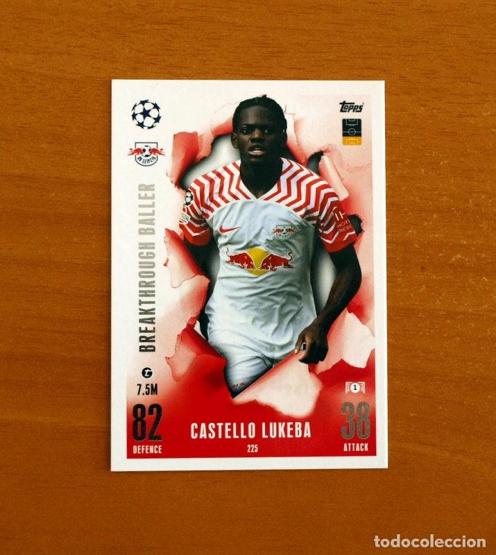 Cromos de f&uacute;tbol: Leipzig -N&ordm; 225 Castello Lukeba -Breakthrough Baller-Topps Match Attax Trading Card Game-2023-2024