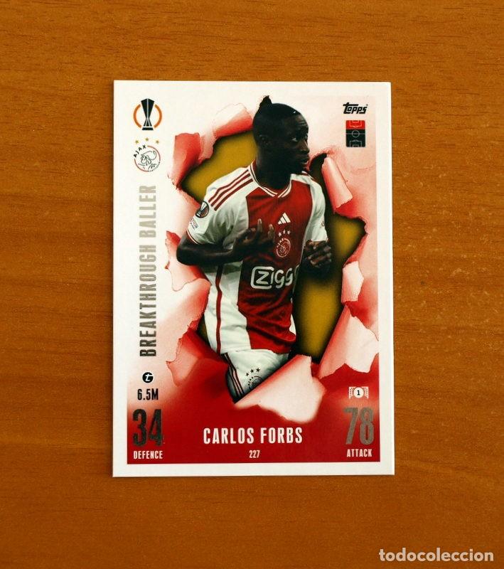 Cromos de f&uacute;tbol: Ajax -N&ordm; 227 Carlos Forbs -Breakthrough Baller-Topps Match Attax Trading Card Game-2023-2024