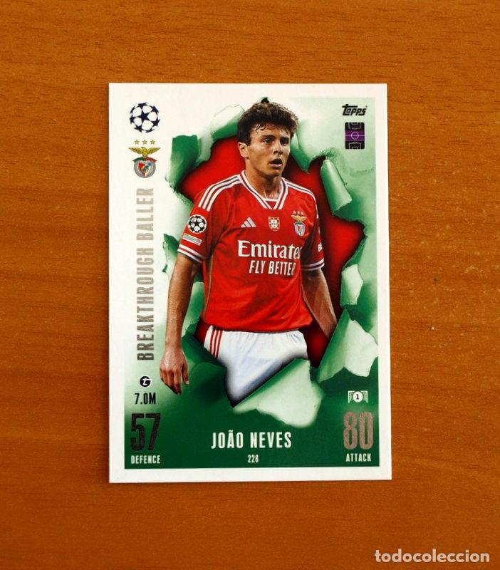 Cromos de f&uacute;tbol: Benfica -N&ordm; 228 Jo&acirc;o Neves -Breakthrough Baller-Topps Match Attax Trading Card Game-2023-2024
