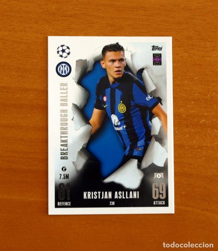 Cromos de f&uacute;tbol: Inter Milan -230 Kristjan Asllani -Breakthrough Baller-Topps Match Attax Trading Card Game-2023-2024