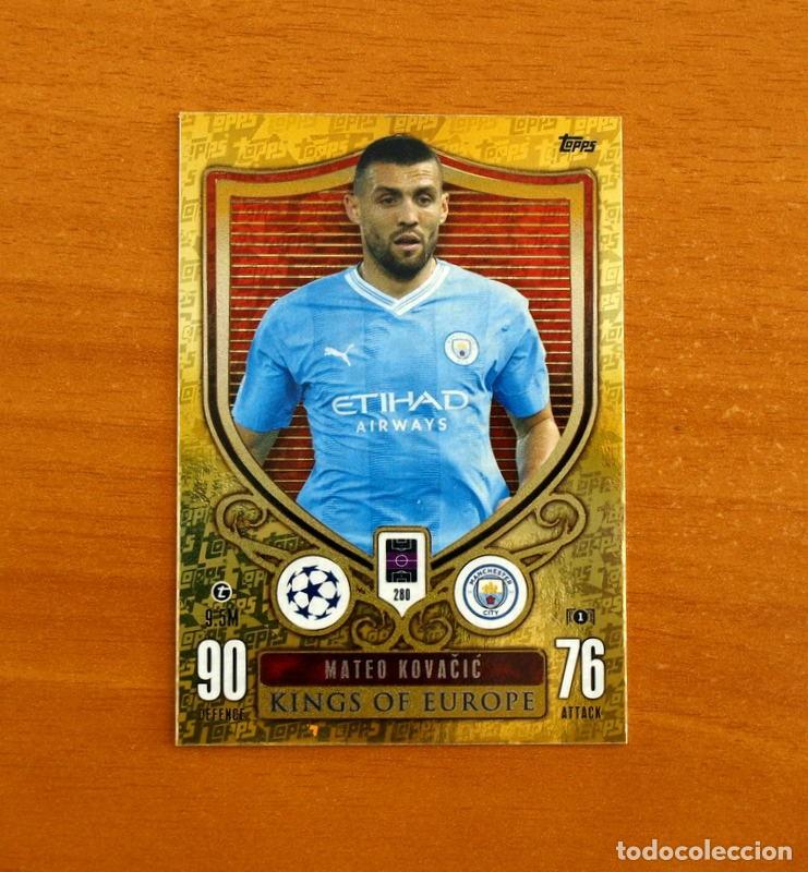 Cromos de f&uacute;tbol: Manchester City -N&ordm; 280 Mateo Kovacic -Kings of Europe-Topps Match Attax Trading Card Game-2023-2024