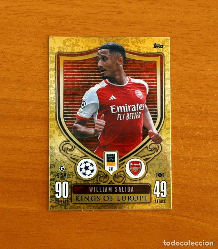 Cromos de f&uacute;tbol: Arsenal -N&ordm; 281 William Saliba -Kings of Europe-Topps Match Attax Trading Card Game-2023-2024