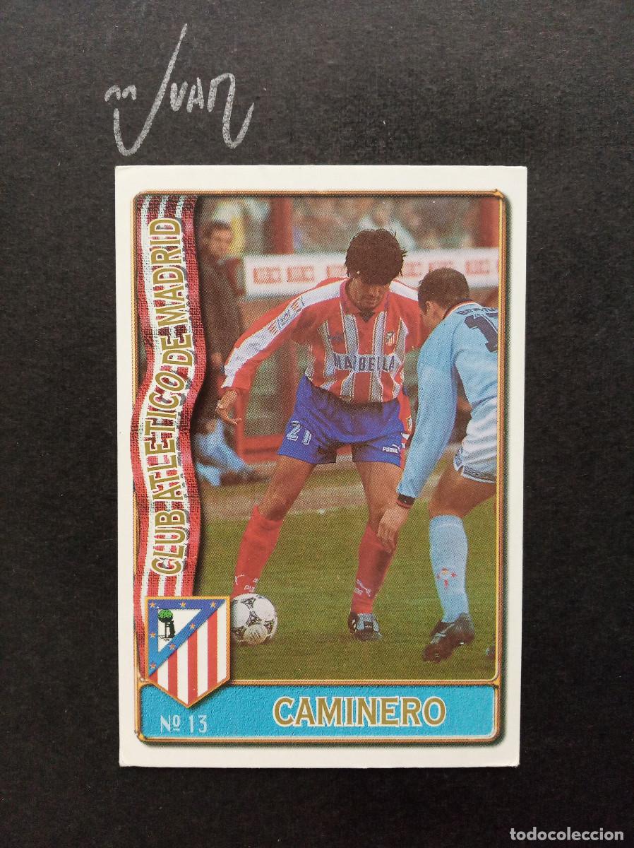 Cromos de f&uacute;tbol: N&ordm; 13 ERROR ESCUDO ESTRELLAS CAMINERO ATLETICO MADRID ⚽ MUNDICROMO &reg; LIGA FUTBOL 1996 1997 96 97