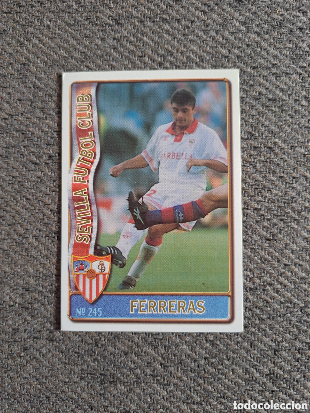 Cromos de f&uacute;tbol: Ferreras(Baja)N&deg;245. Sevilla. Mundicromo liga 96-97