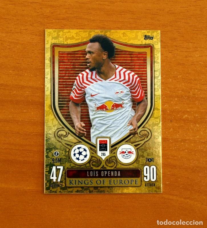 Cromos de f&uacute;tbol: Leipzig -N&ordm; 295 Lo&iuml;s Openda -Kings of Europe-Topps Match Attax Trading Card Game-2023-2024