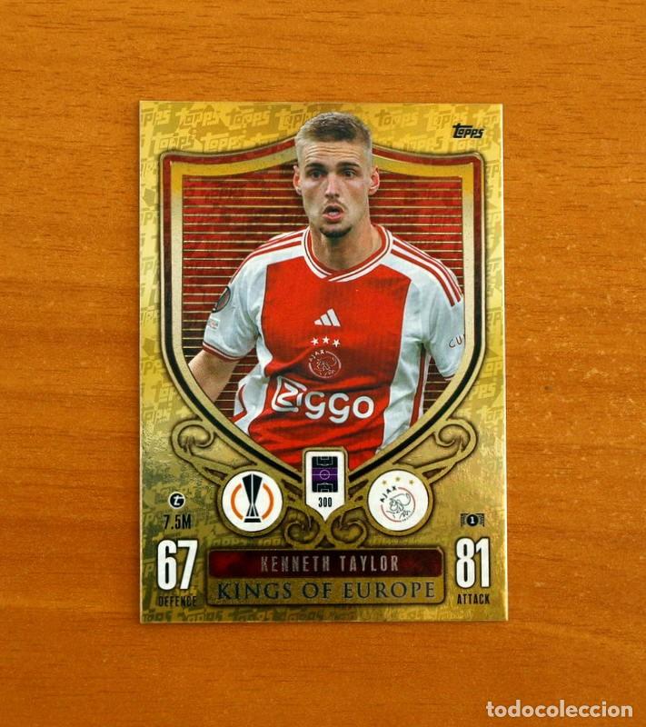 Cromos de f&uacute;tbol: Ajax -N&ordm; 300 Kenneth Taylor -Kings of Europe-Topps Match Attax Trading Card Game-2023-2024