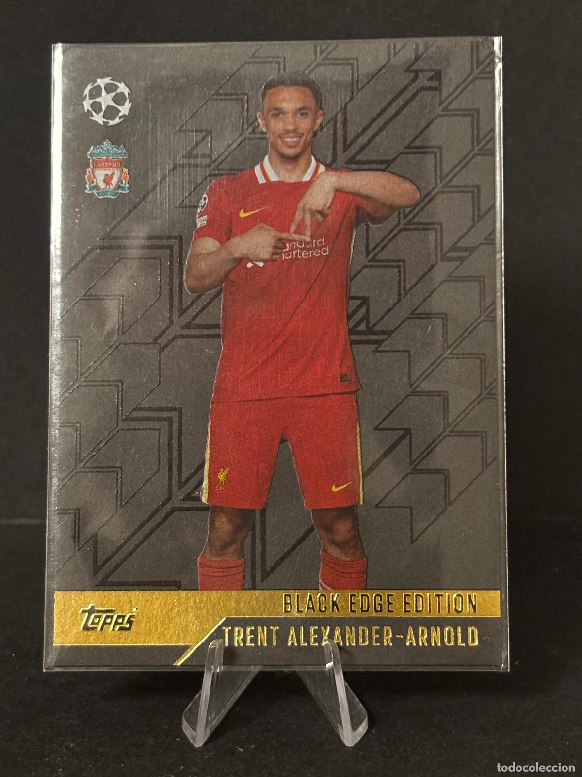 Cromos de f&uacute;tbol: BE1 TRENT ARNOLD BLACK EDGE EDITION LIVERPOOL ALEXANDER MATCH ATTAX TOPPS 24 25 2024 2025