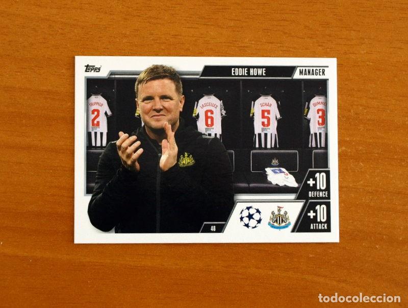 Cartes &agrave; collectionner de Football: Newcastle United -N&ordm; 48 Eddi Howe -Manager-Topps Match Attax Trading Card Game-2023-2024