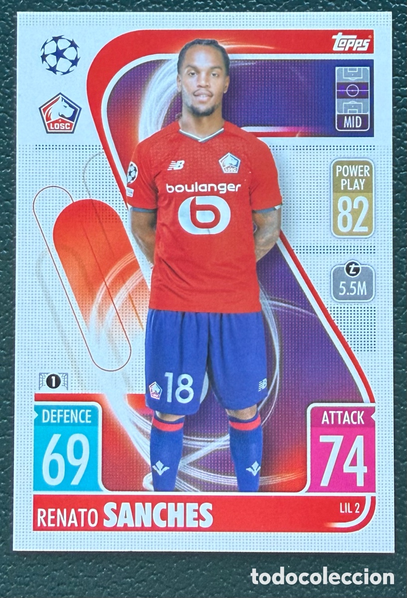 Cromos de f&uacute;tbol: LIL 2 RENATO SANCHES LOSC LILLE FICHAS ALBUM TOPPS UEFA CHAMPIONS LEAGUE MATCH ATTAX 2021 2022 21 22