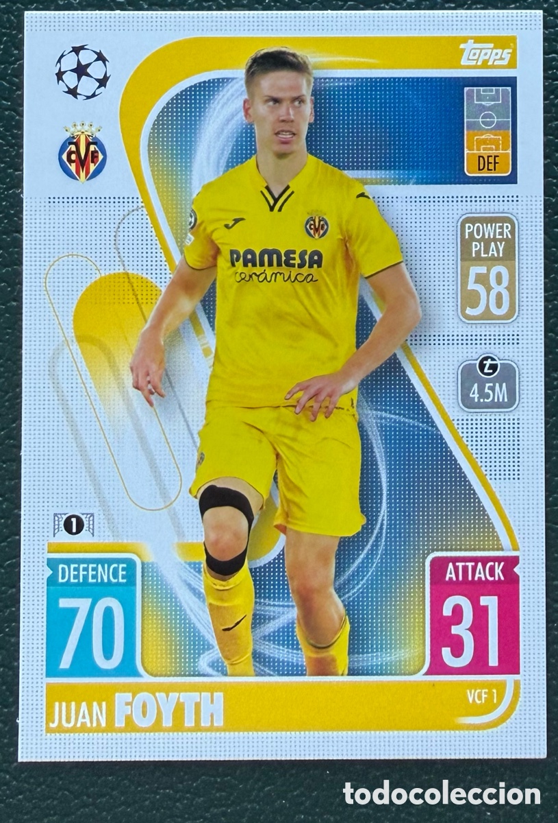 Cromos de f&uacute;tbol: VCF 1 JUAN FOYTH VILLARREAL CF FICHAS ALBUM TOPPS UEFA CHAMPIONS LEAGUE MATCH ATTAX 2021 2022 21 22