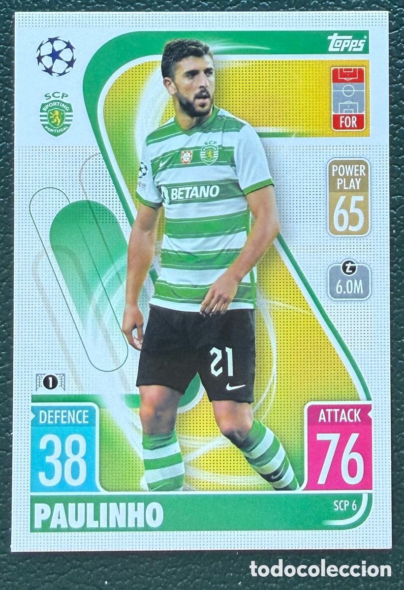 Cromos de f&uacute;tbol: SCP 6 PAULINHO SPORTING DE PORTUGAL FICHAS TOPPS CHAMPIONS LEAGUE MATCH ATTAX 2021 2022 21 22