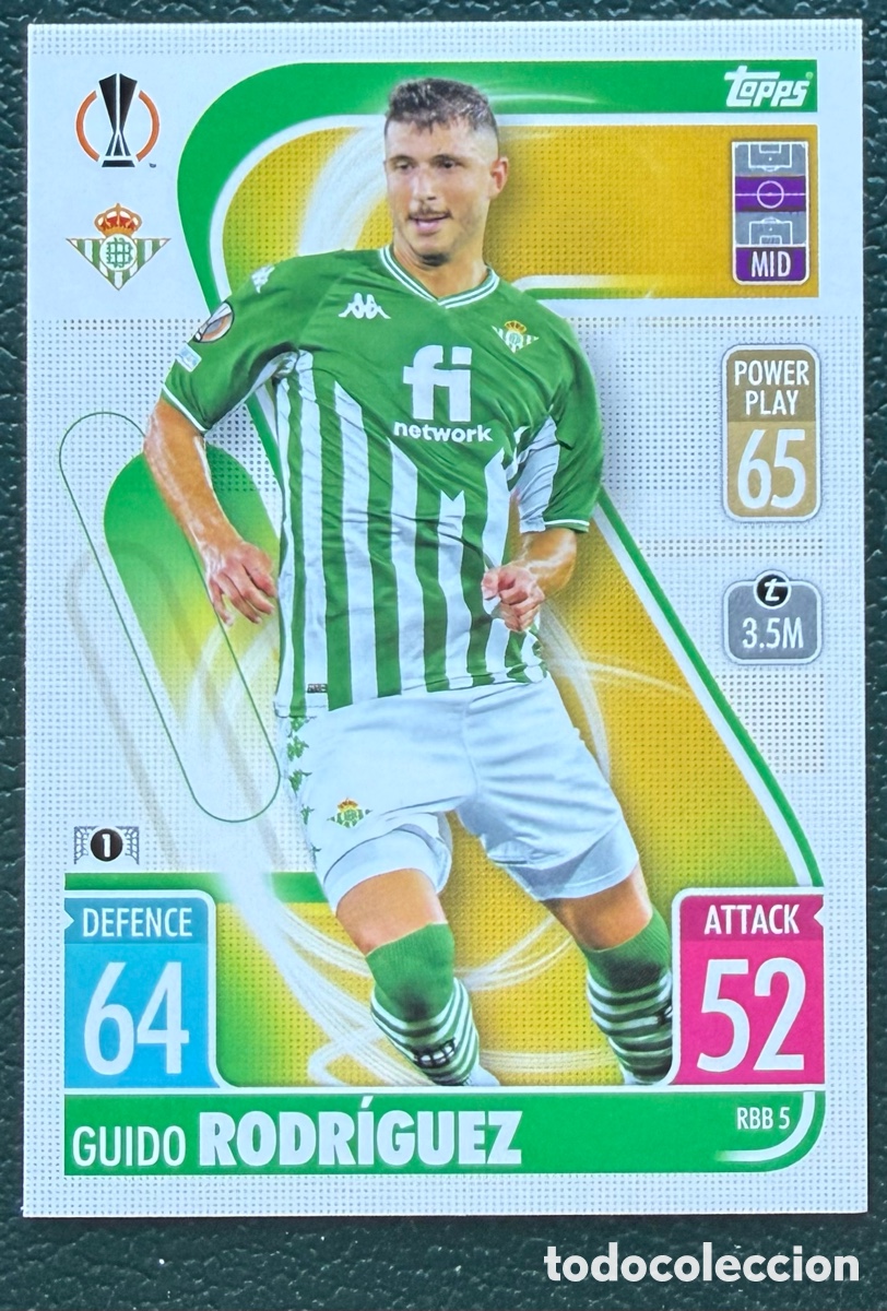 Cromos de f&uacute;tbol: RBB 5 GUIDO RODRIGUEZ REAL BETIS FICHAS TOPPS CHAMPIONS LEAGUE MATCH ATTAX 2021 2022 21 22