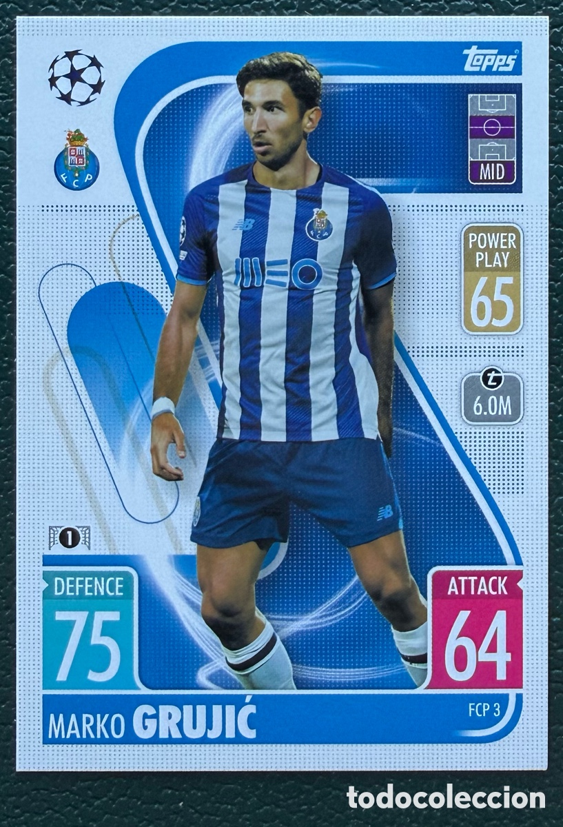 Cartes &agrave; collectionner de Football: FCP 3 MARKO GRUJIC FC PORTO FICHAS TOPPS CHAMPIONS LEAGUE MATCH ATTAX 2021 2022 21 22