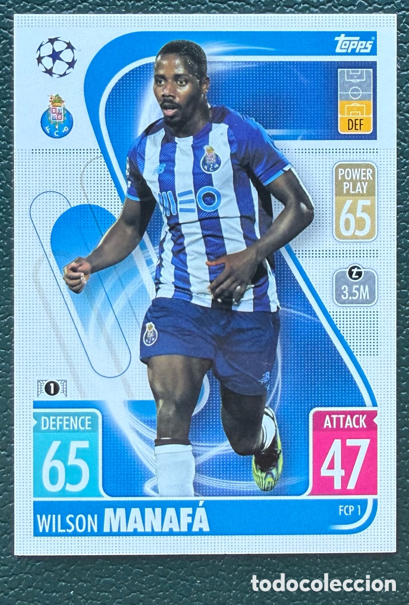 Cromos de f&uacute;tbol: FCP 1 WILSON MANAFA FC PORTO FICHAS TOPPS CHAMPIONS LEAGUE MATCH ATTAX 2021 2022 21 22
