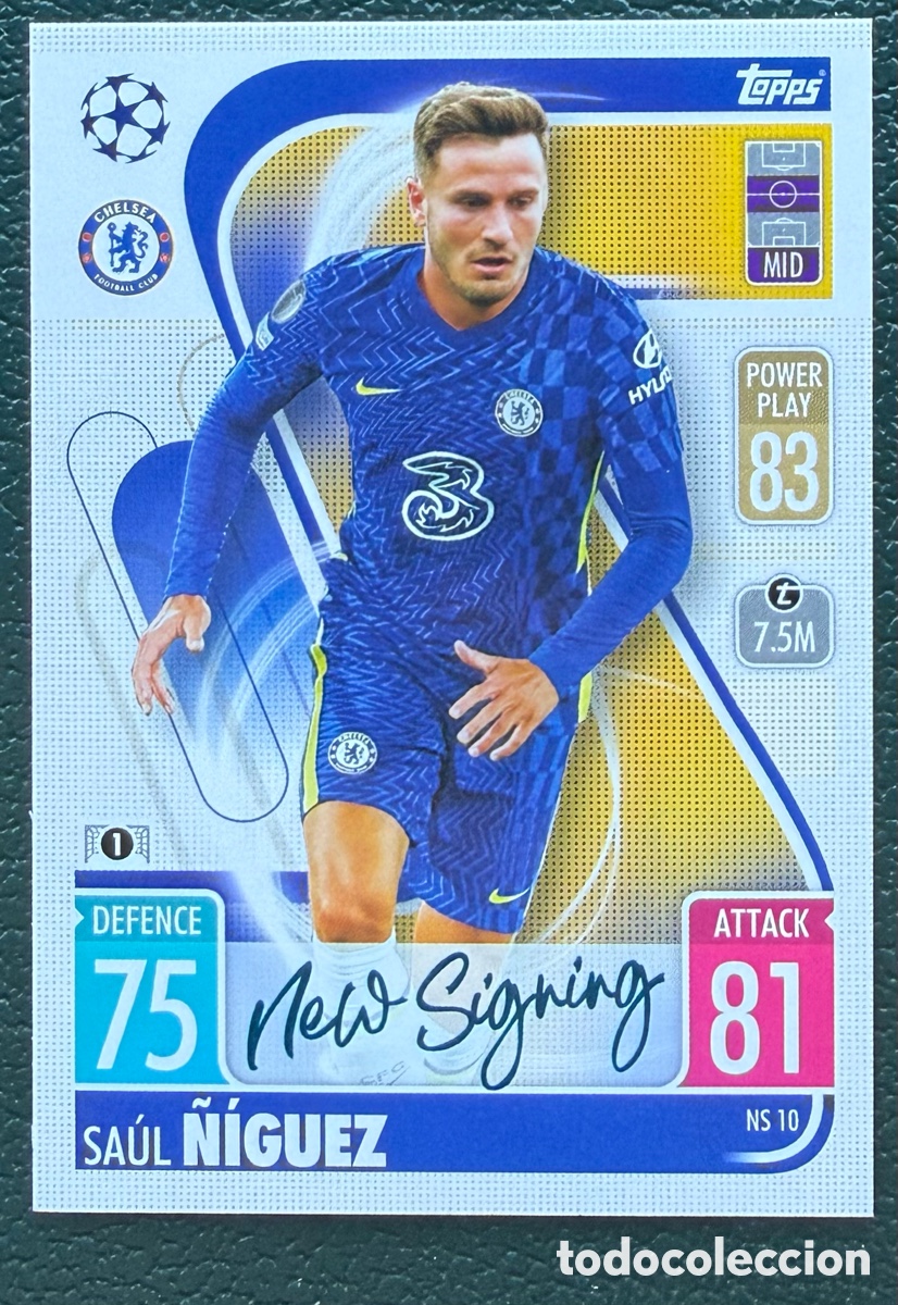 Cromos de f&uacute;tbol: NS 10 SAUL &Ntilde;IGUEZ CHELSEA FC FICHAS TOPPS CHAMPIONS LEAGUE MATCH ATTAX 2021 2022 21 22