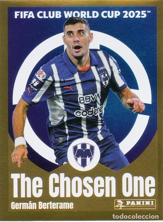 Cromos de f&uacute;tbol: FIFA WORLD CUP 25 - GERM&Aacute;N BERTERAME N&ordm; 313 - THE CHOSEN ONE (NUEVO DE SOBRE)
